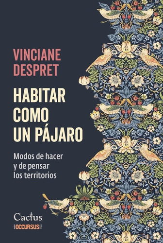 Habitar Como Un Pajaro - Vinciane Despret