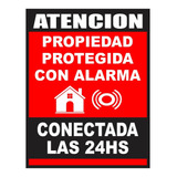 Cartel Propiedad Protegida Alarma Conectada 24hs 22x28 Cm