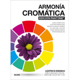 Armonía Cromática. Edición Pantone ®