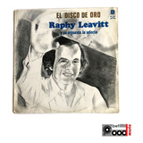 Lp Vinilo Raphy Leavitt - El Disco De Oro - Excelente Estado