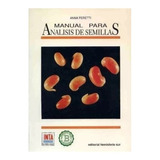 Manual Para Análisis De Semillas: Manual Para Análisis De Semillas, De Peretti, Anna. Editorial Hemisferio Sur / Inta, Tapa Blanda En Español, 2016