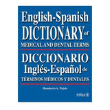 English-spanish Dictionary Of Medical And Dental Trillas