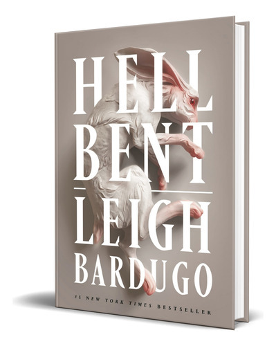 Hell Bent Vol.2, De Leigh Bardugo. Editorial Flatiron Books, Tapa Dura En Inglés, 2023