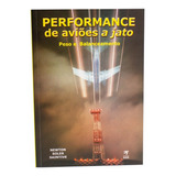 Livro Performance De Aviões A Jato Peso E Balanceamento