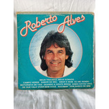 Lp Roberto Alves - Disco 1988