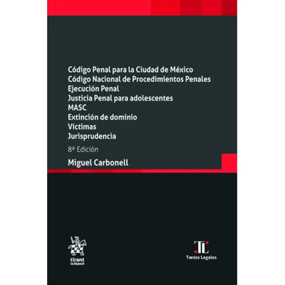 Libro Código Penal Para La Ciudad De México, De Miguel Carbonell, Vol. 1. Editorial Tirant Lo Blanch, Tapa Blanda (2026) | Envío gratis