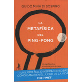 La Metafisica Del Ping Pong