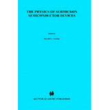 The Physics Of Submicron Semiconductor Devices, De Harold L. Grubin. Editorial Springer Science Business Media, Tapa Dura En Inglés