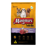 Ração Magnus Todo Dia P/cães Pequeno Porte Carne/frango 15kg