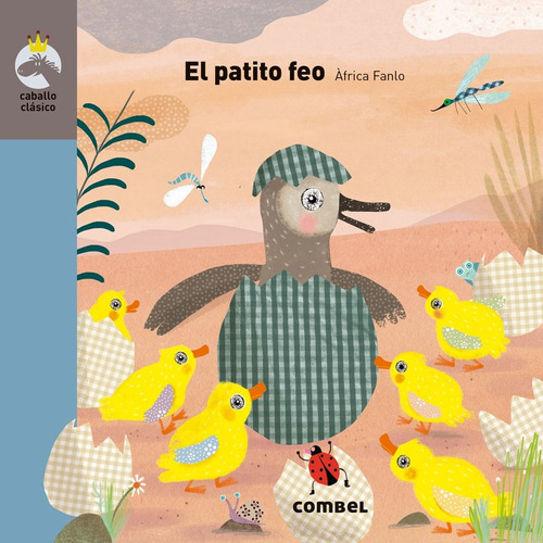 El Patito Feo  (caballo Clásico) - Libro Infantil Combel Lf