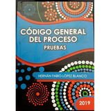 Codigo General Del Proceso - Pruebas, De Lopez Blanco, Hernan Fabio. Editorial Dupre Editores, Tapa Dura En Español, 2019