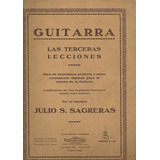 Método Sagreras Guitarra Las Terceras Lecciones Sagreras