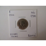 Antigua Moneda Estados Unidos 1 Centavo Bronce Año 1904