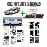 Delorean Volver Al Futuro+locomotora+camioneta Papercraft