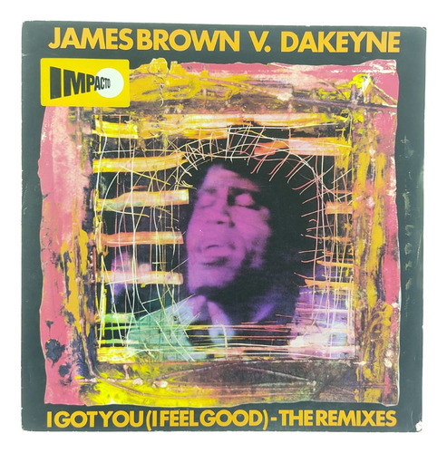 Lp Vinil James Brown V. Dakeyne - I Got You (the Remixes)