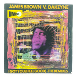 Lp Vinil James Brown V. Dakeyne - I Got You (the Remixes)