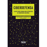 Ciberdefensa - Ed. Taeda - Sol Gastaldi / Leandro Oc, De Sol Gastaldi / Leandro Ocon. Editorial Taeda En Español