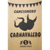 Cancionero Carnavalero 1 - Adrián Témer