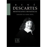 Meditaciones Metafãâsicas Con Objeciones Y Respuestas, De Descartes, René. Editorial Krk Ediciones En Español