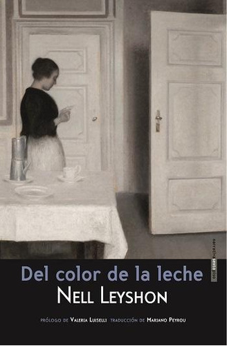 Nell Leyshon Del Color De La Leche Sexto Piso