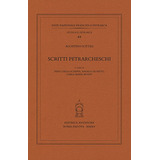 Scritti Petrarcheschi -studi Sul Petrarca-