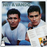 Lp Ney E Vando Só Não Vi Você Chorar Disco Vinil Autografado