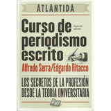 Curso De Periodismo Escrito - Serra Alfredo