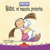 Nube, Mi Mascota Preferida (2da.edicion) - Relatos De Perrigatos, De De Giorgi, Sergio. Editorial Riderchail, Tapa Blanda En Español, 2014