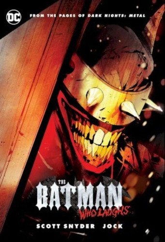 The Batman Who Laughs / Dc Comics / Scott Snyder