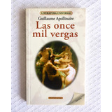 Las Once Mil Vergas. - Guillaume Apollinaire