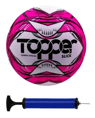 Bola Futebol Campo Topper Slick + Bomba De Ar - Rosa