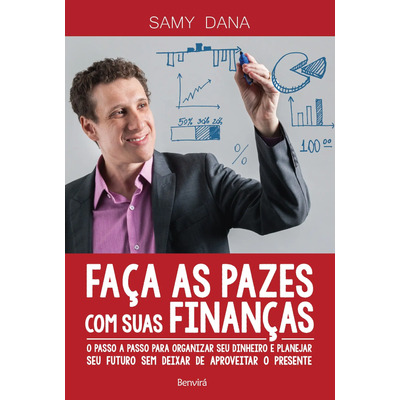 Livro Faça As Pazes Com Suas Finanças, De Dana, Samy. Editora Saraiva Educação S. A., Capa Mole (2017)