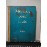 Partitura Musique Pour Flute Alphonse Leduc  Em Francês