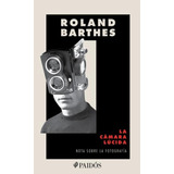 La Cámara Lúcida - Roland Barthes - Nuevo - Original 