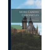 Libro More Candid Chronicles - Charlesworth, Hector Willo...