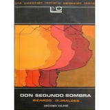 Don Segundo Sombra   2 Ed, De Ricardo Güiraldes. Editorial Colihue, Tapa Blanda, Edición 2008 En Español