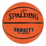 Spalding Varsity - Baloncesto Para Exteriores De 29.5 Pulga.