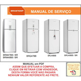 Manual De Serviço Brastemp Brq47 Brj49 Bru49 Brm47 E 49