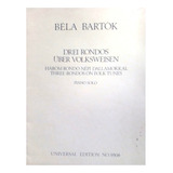 Bela Bartok 3 Rondos On Folk Tunes For Piano Partitura