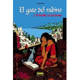 Gato Del Rabino 02 El Malka De Los Leones, De Joann Sfar, Joann Sfar. Editorial Norma En Español