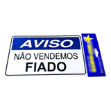 Placa De Sinalização Não Vendemos Fiado -comercio