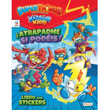 Libro De Stickers Superthings Kazoom Kids - Espana - Atrapad