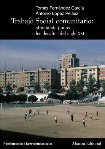 Libro Trabajo Social Comunitario: Afrontando Juntos Los D...