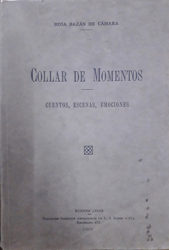7139 Collar De Momentos (cuentos, Escenas, Emociones). 1° Ed