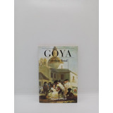 Goya - Valeriano Bozal - Biografía - Alianza Cien 