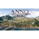 Anno 1800 Complete Edition Para Pc