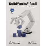 Libro Solidworks Facil - Nuevo