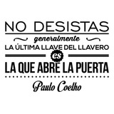 Vinilo Adhesivo Pared Frase: No Desistas - Paulo Coelho 85cm