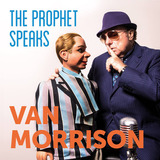 Cd The Prophet Speaks - Van Morrison