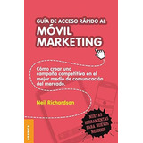 Libro Guia De Acceso Rapido Al Movil Marketing De Neil Richa